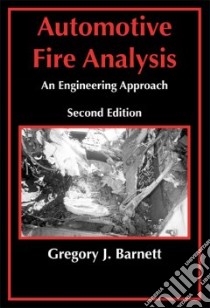 Automotive Fire Analysis libro in lingua di Barnett Gregory J.