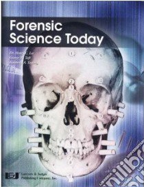 Forensic Science Today libro in lingua di Lee Henry C., Taft George M., Taylor Kimberly A.