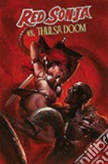 Red Sonja Vs. Thulsa Doom libro in lingua di David Peter, Lieberman Luke, Conrad Will (ILT)