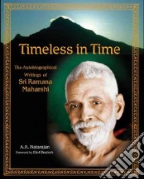 Timeless in Time libro in lingua di Natarajan A. R., Deutsch Eliot (FRW)