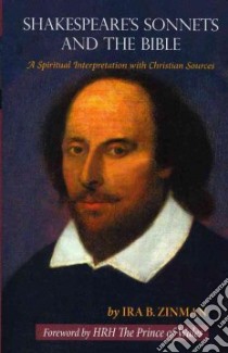 Shakespeare's Sonnets and the Bible libro in lingua di Zinman Ira B., Charles Prince of Wales (FRW)
