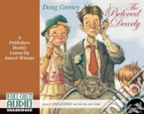 The Beloved Dearly (CD Audiobook) libro in lingua di Cooney Doug