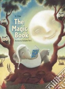The Magic Book libro in lingua di Hao K. T., Ferri Giuliano (ILT)