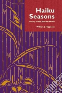 Haiku Seasons libro in lingua di Higginson William J.