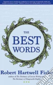 The Best Words libro in lingua di Fiske Robert Hartwell