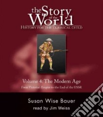 The Story of the World libro in lingua di Bauer S. Wise, Weiss Jim (NRT)