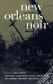 New Orleans Noir libro in lingua di Smith Julie (EDT)