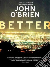 Better libro in lingua di O'Brien John