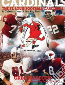 St. Louis Football Cardinals libro in lingua di Marecek Greg