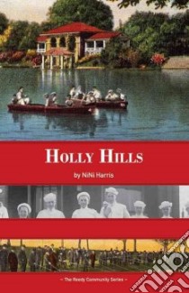 Holly Hills libro in lingua di Harris Nini