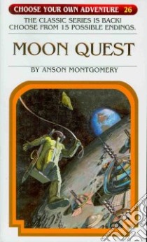 Choose Your Own Adventure 26 libro in lingua di Montgomery Anson, Semionov Vladimir (ILT)