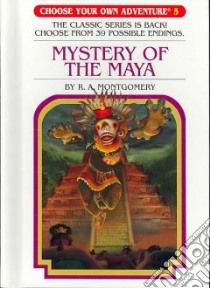 Mystery of the Maya libro in lingua di Montgomery R. A., Pornkerd V. (ILT), Yaweera S. (ILT), Donploypetch J. (ILT)
