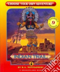 Indian Trail libro in lingua di Montgomery R. A.