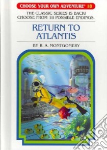 Return To Atlantis libro in lingua di Montgomery R. A., Sundaravej Sittisan (ILT), Thongmoon Kriangsak (ILT)