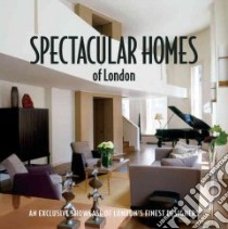 Spectacular Homes of London libro in lingua di Panache Partners LLC (COR)