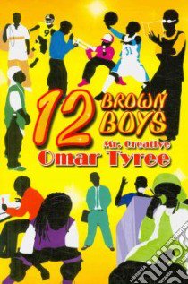 12 Brown Boys libro in lingua di Tyree Omar