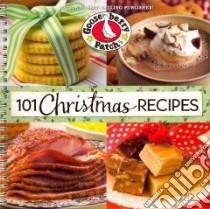 101 Christmas Recipes libro in lingua di Gooseberry Patch (COR)