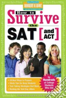 How to Survive the Sat (And Act) libro in lingua di Brody Jay (EDT)