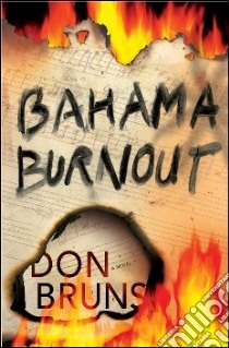 Bahama Burnout libro in lingua di Bruns Don