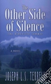 The Other Side Of Silence libro in lingua di Terrell Joseph L. S.