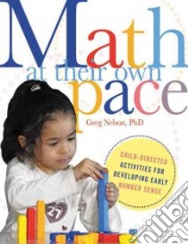 Math at Their Own Pace libro in lingua di Nelson Greg