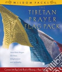 Tibetan Prayer Flag Pack libro in lingua di Sachs Jacky