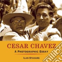 Cesar Chavez libro in lingua di Stavans Ilan