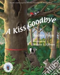 Kiss Goodbye libro in lingua di Penn Audrey