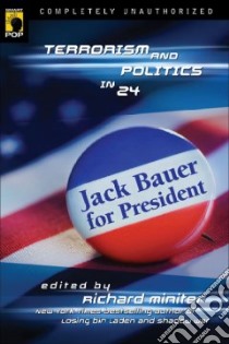 Jack Bauer for President libro in lingua di Miniter Richard (EDT)