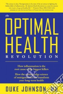 The Optimal Health Revolution libro in lingua di Johnson Duke