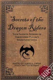 Secrets of the Dragon Riders libro in lingua di Owen James A. (EDT), Wilson Leah (EDT)