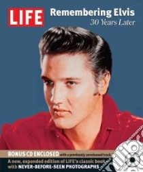 Remembering Elvis libro in lingua di Life Magazine (EDT)