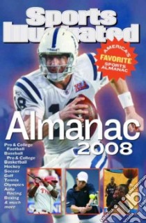 Sports Illustrated Almanac 2008 libro in lingua di Sports Illustrated (EDT)