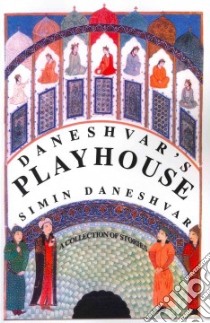 Daneshvar's Playhouse libro in lingua di Daneshvar Simin, Mafi Maryam (TRN)