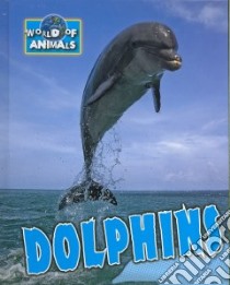 Dolphins libro in lingua di Hardyman Robyn