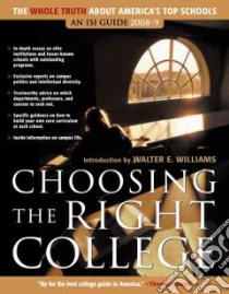 Choosing the Right College, 2008-2009 libro in lingua di Zmirak John (EDT)