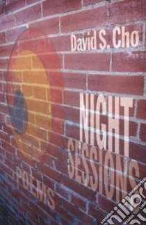 Night Sessions libro in lingua di Cho David S.