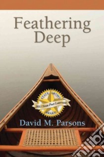Feathering Deep libro in lingua di Parsons David M.