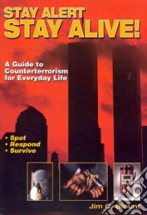 Stay Alert, Stay Alive! libro in lingua di Blount Jim C.