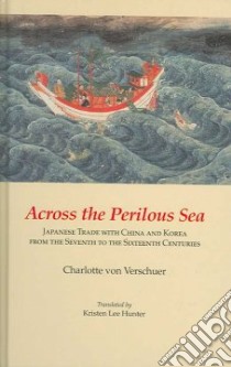 Across The Perilous Sea libro in lingua di Verschuer Charlotte Von, Hunter Kristen Lee (TRN)
