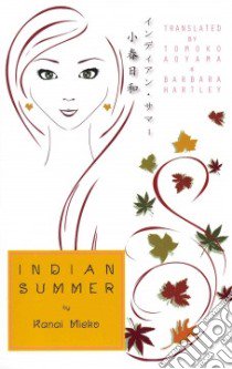 Indian Summer libro in lingua di Mieko Kanai, Aoyama Tomoko (TRN), Hartley Barbara (TRN)