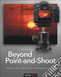 Beyond Point-and-Shoot libro in lingua di Young Darrell