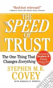The Speed of Trust (CD Audiobook) libro in lingua di Covey Stephen R., Merrill Rebecca R., Covey Stephen R. (FRW)