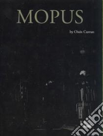 Mopus libro in lingua di Curran Oisin
