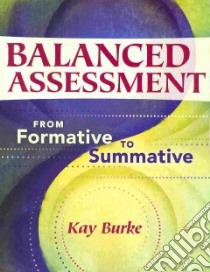 Balanced Assessment libro in lingua di Burke Kay