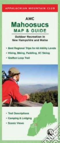 Appalachian Mountain Club Mahoosucs Map & Guide libro in lingua di Appalachian Mountain Club Books