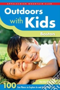 Outdoors With Kids Boston libro in lingua di Mackinnon Kim Foley