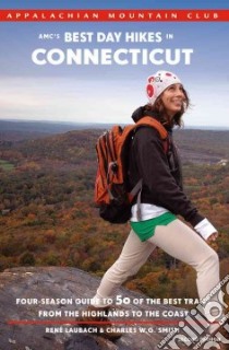 AMC's Best Day Hikes in Connecticut libro in lingua di Laubach Rene, Smith Charles W. G.