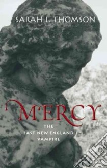 Mercy libro in lingua di Thomson Sarah L.