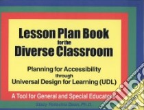 Lesson Plan Book for the Diverse Classroom libro in lingua di Dean Stacy Pellechia Ph.D.